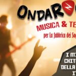 Ondarock Musica & Teatro, per “La Fabbrica dei Sogni