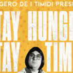 “Stay Hungry, Stay Timid”